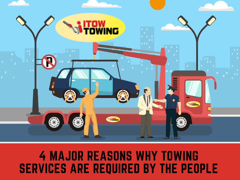 4 Major Reasons Why Towing Services Are Required By The People