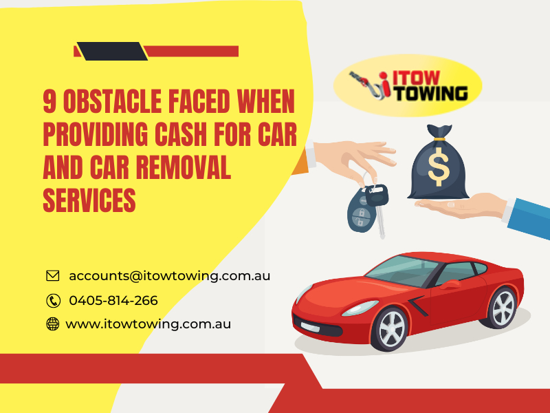 9 Obstacle Faced When Providing Cash For Car And Car Removal Services