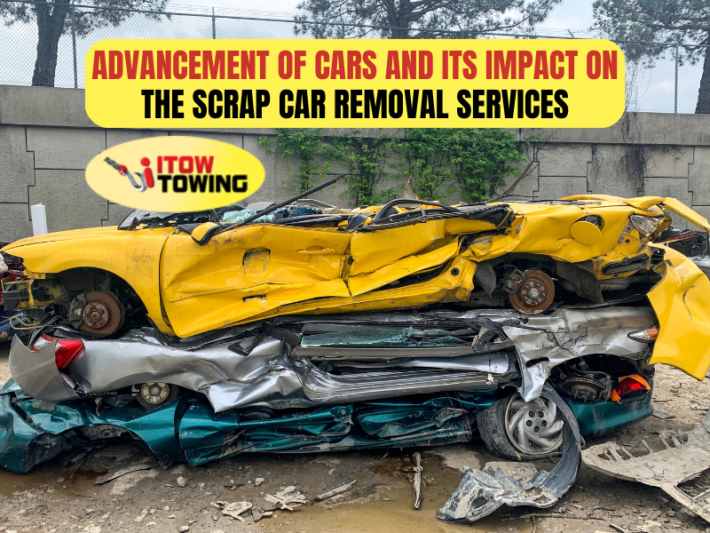 Advancement Of Cars And Its Impact On The Scrap Car Removal Services