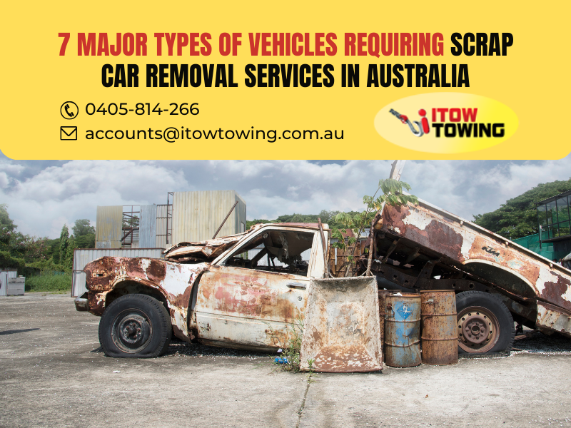 7 Major Types Of Vehicles Requiring Scrap Car Removal Services in Australia
