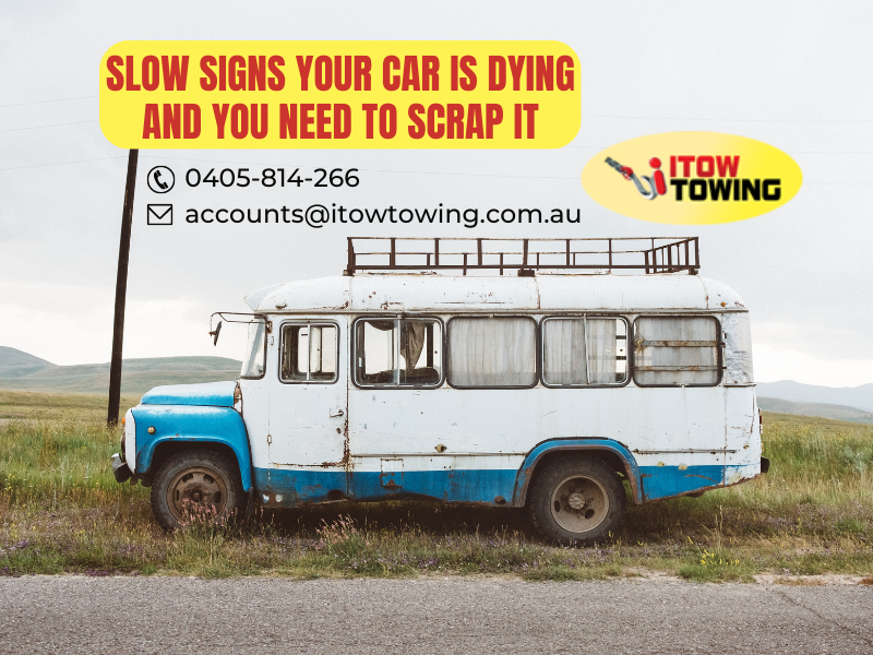 Slow Signs Your Car Is Dying And You Need To Scrap It