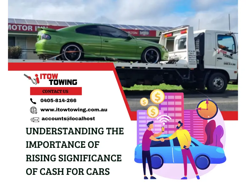 Understanding The Importance Of Rising Significance Of Cash For Cars
