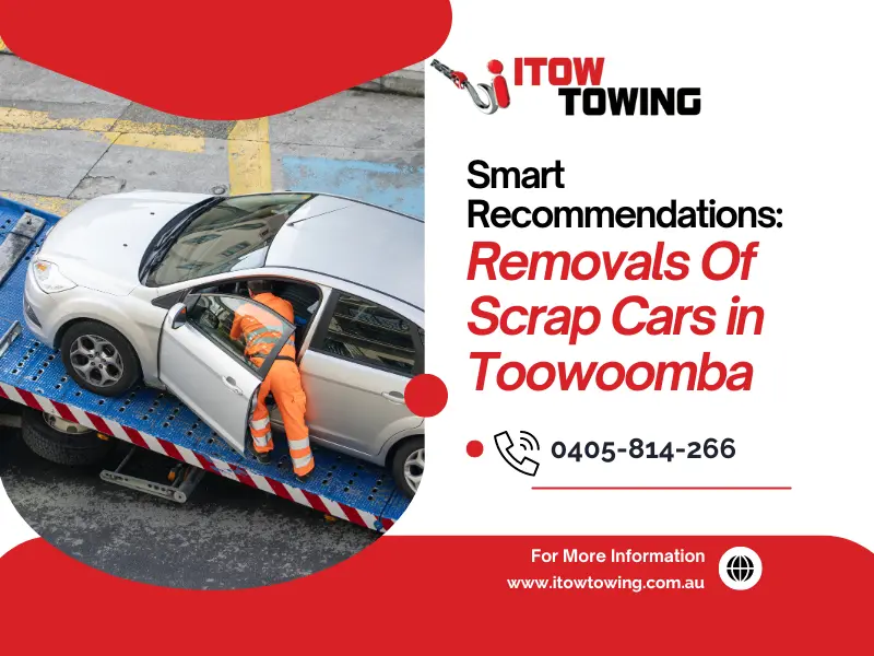 Smart Recommendations: Removals Of Scrap Cars in Toowoomba