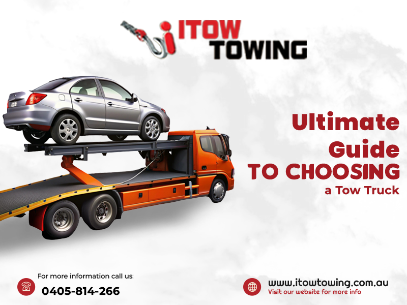 Ultimate Guide To Choosing A Tow Truck In Toowoomba