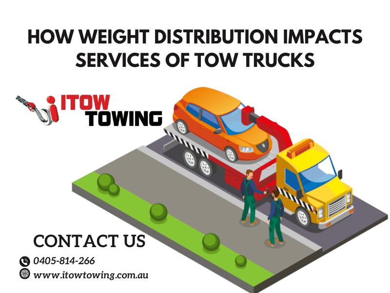 How Weight Distribution Impacts Services Of Tow Trucks In Toowoomba