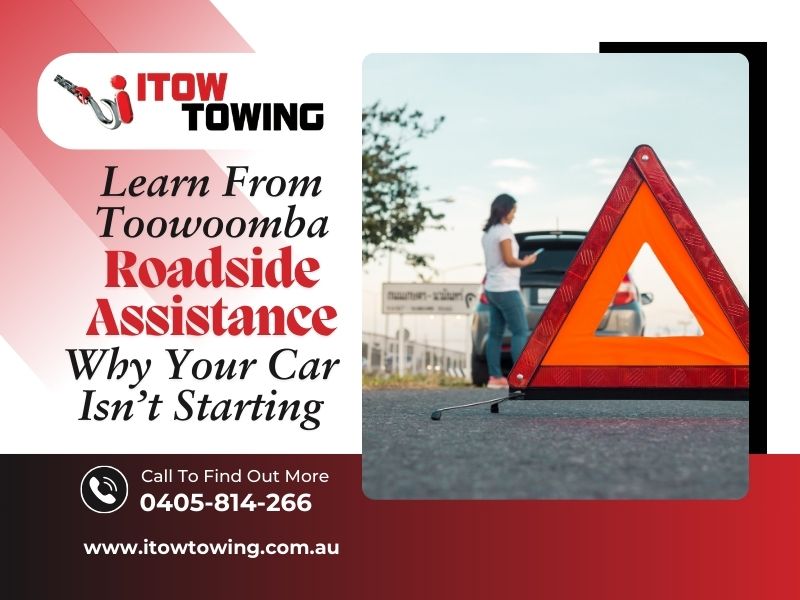 Learn From Toowoomba Roadside Assistance Why Your Car Isn’t Starting