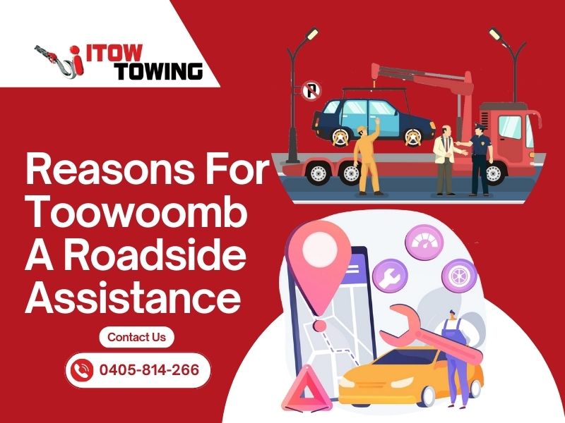 Reasons For Toowoomba Roadside Assistance